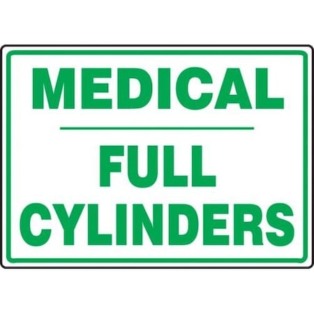 SAFETY SIGN MEDICAL  FULL CYLINDERS MCPG514XT